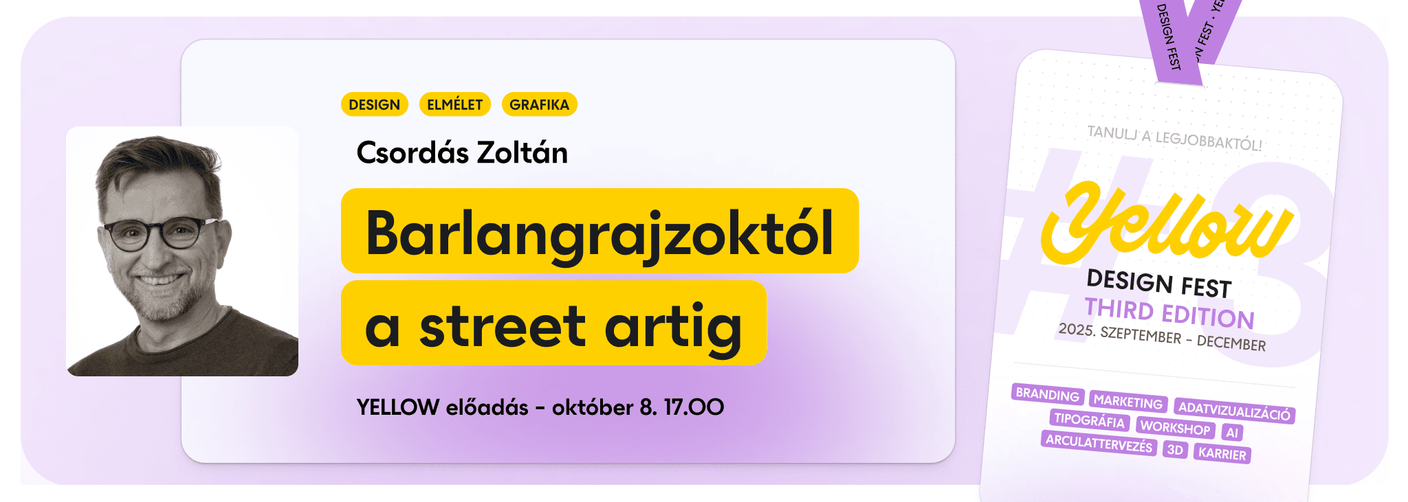 Barlangrajzoktól a street artig - Csordás Zoltán - YELLOW Design Fest