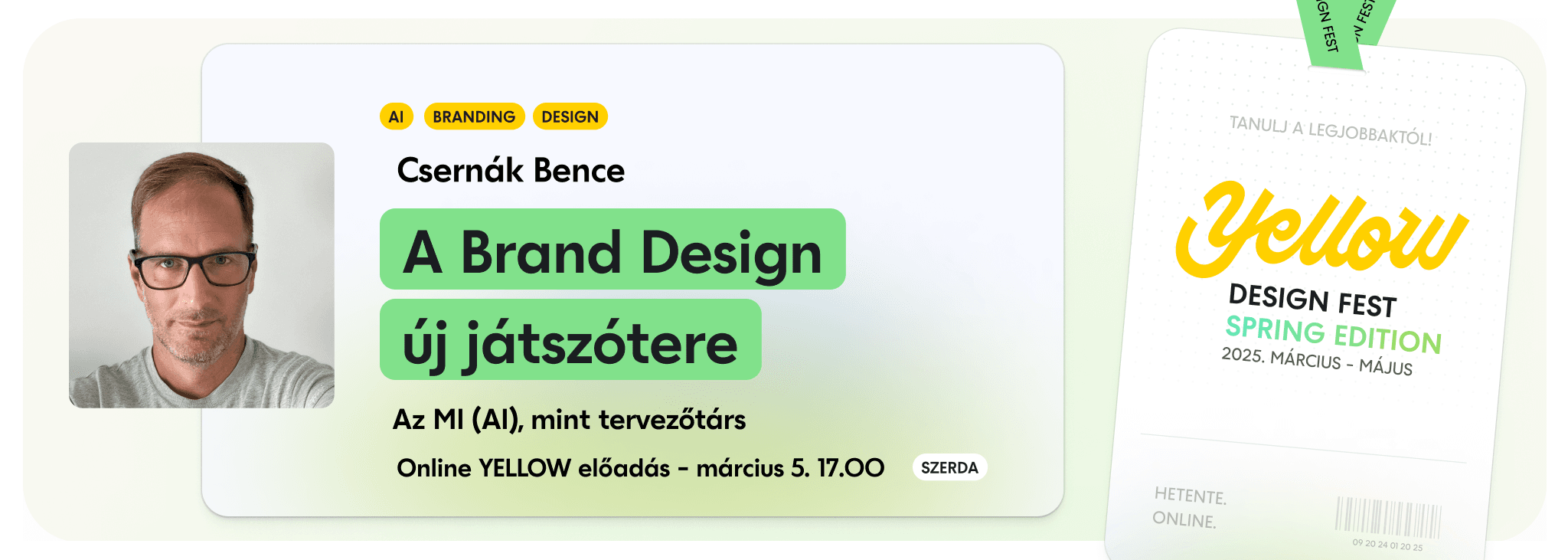 A Brand Design új játszótere - Csernák Bence - YELLOW Design Fest Spring Edition